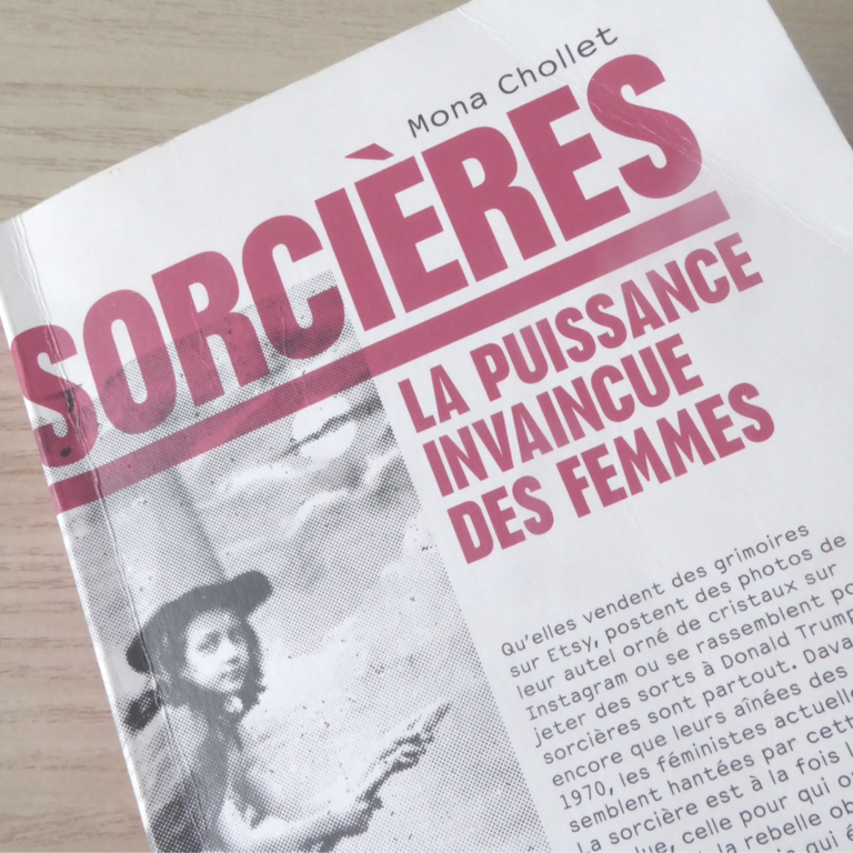 Lecture: Sorcières, la puissance invaincue des femmes, de Mona Chollet