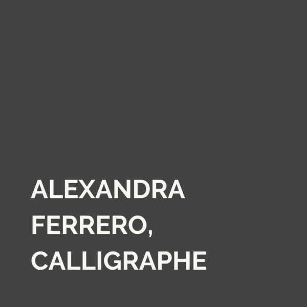 Alexandra, calligraphe : des mots d’amour pour tous les jours !